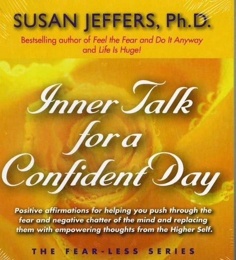 Inner Talk for a Confident Day - Susan Jeffers