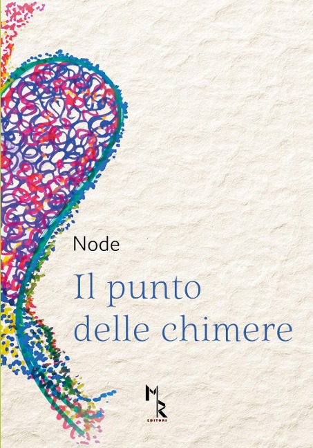 Il punto delle chimere - Node