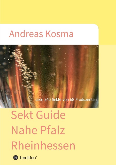 Sekt Guide Nahe Pfalz Rheinhessen - Andreas Kosma