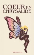 Cover-Bild zum Titel 'Coeur en chrysalide' von 'Raïssa Tangi'