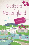 Cover-Bild zum Titel 'Glücksorte in Neuengland. Mit Boston' von 'Ann-Christin Wimber'