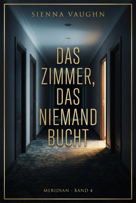 Das Zimmer, das niemand bucht - Sienna Vaughn