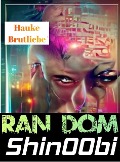 Cover-Bild zum Titel 'Shin00bi. Ran Dom (Kühle LitRPG Geschichte)' von 'Hauke Brutliebe'