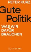 Gute Politik - Peter Kurz