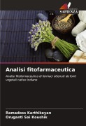 Analisi fitofarmaceutica - Ramadoss Karthikeyan, Oruganti Sai Koushik