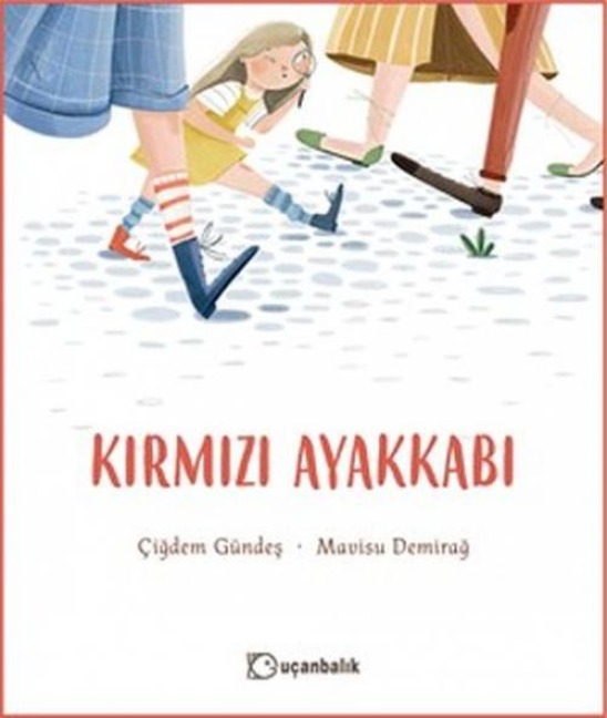 Kirmizi Ayakkabi - Cigdem Gündes