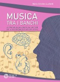 Cover-Bild zum Titel 'Musica tra i banchi' von 'Maria Cristina Luchetti'