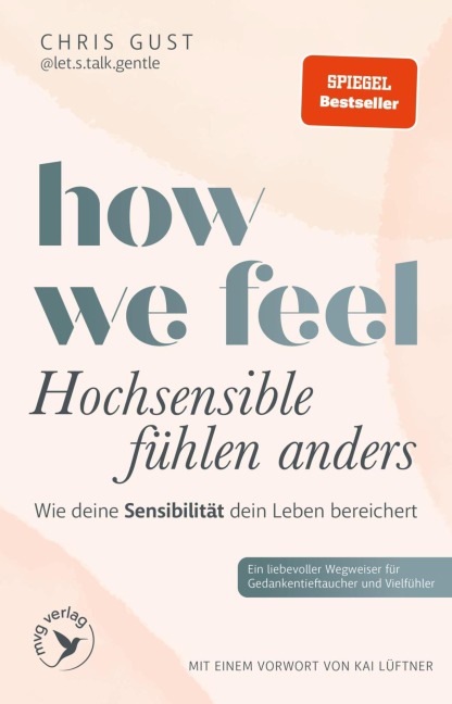 How We Feel - Hochsensible fühlen anders - Chris Gust