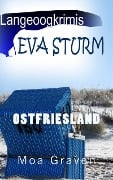 Cover-Bild zum Titel 'Eva Sturm - Die ersten drei Fälle' von 'Moa Graven'