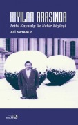 Cover-Bild zum Titel 'Kiyilar Arasinda' von 'Ali Kayaalp'