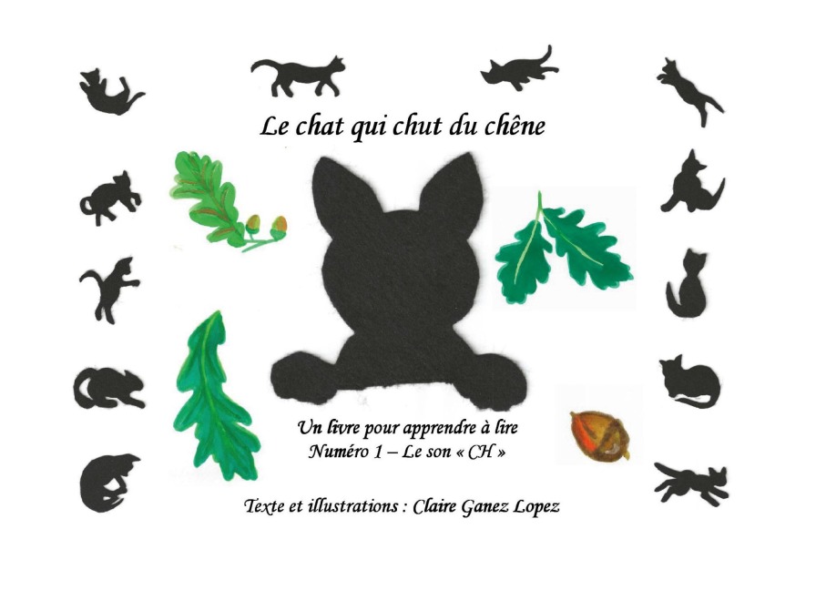 Le chat qui chut du chêne - Claire Ganez Lopez