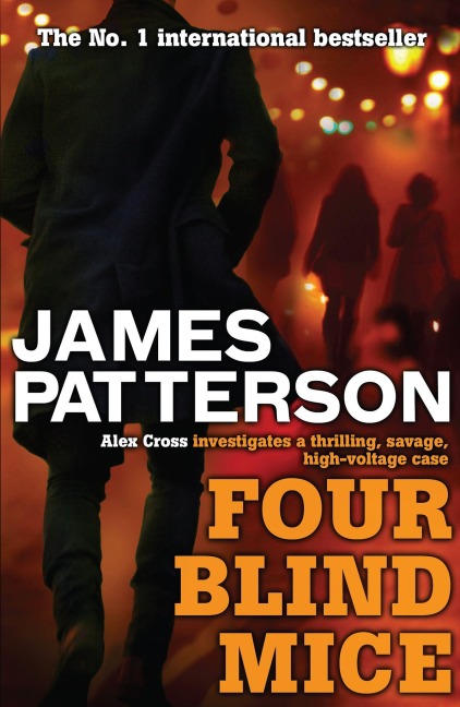 Four Blind Mice - James Patterson