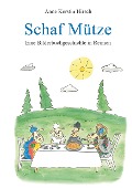 Cover-Bild zum Titel 'Schaf Mütze' von 'Anne Kerstin Hirsch'