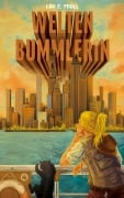 Cover-Bild zum Titel 'Weltenbummlerin' von 'Lou E. Proll'