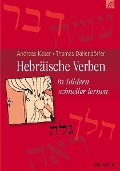 Hebräische Verben - Andreas Käser, Thomas Dallendörfer