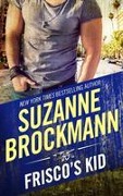 Cover-Bild zum Titel 'Frisco's Kid' von 'Suzanne Brockmann'
