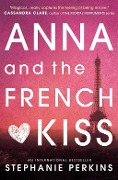 Cover-Bild zum Titel 'Anna and the French Kiss' von 'Stephanie Perkins'