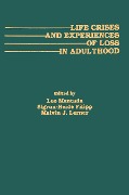 Cover-Bild zum Titel 'Life Crises and Experiences of Loss in Adulthood' von ''