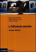 Cover-Bild zum Titel 'L' influenza sociale' von 'Angelica Mucchi Faina, Maria Giuseppina Pacilli, Stefano Pagliaro'