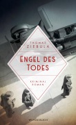 Cover-Bild zum Titel 'Engel des Todes' von 'Thomas Ziebula'
