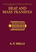 Cover-Bild zum Titel 'Heat and Mass Transfer' von 'Anthony Mills'