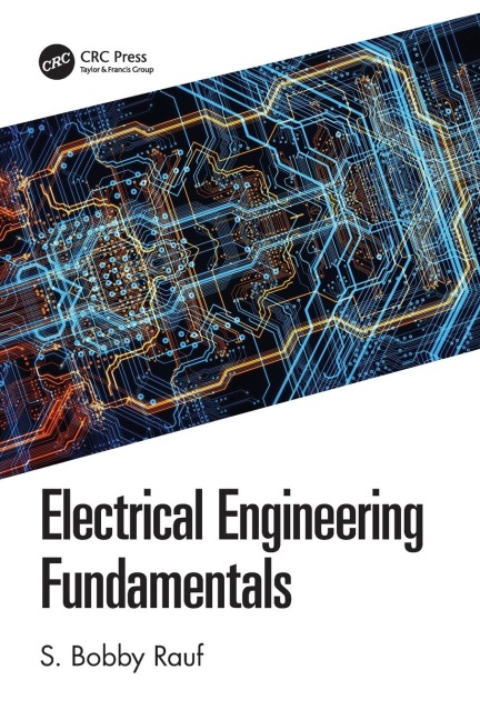 Electrical Engineering Fundamentals - S. Bobby Rauf