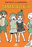 Samatali Köy - Astrid Lindgren