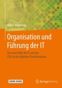 Cover-Bild zum Titel 'Organisation und Führung der IT' von 'Volker Johanning'
