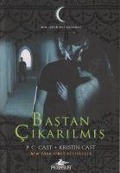 Bastan Cikarilmis Gece Evi Serisi - 6 - P. C. Cast, Kristin Cast