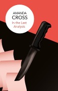 Cover-Bild zum Titel 'In the Last Analysis' von 'Amanda Cross'