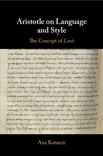 Aristotle on Language and Style - Ana Kotarcic