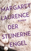 Cover-Bild zum Titel 'Der steinerne Engel' von 'Margaret Laurence'