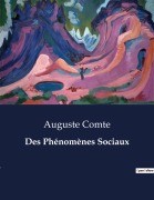 Cover-Bild zum Titel 'Des Phénomènes Sociaux' von 'Auguste Comte'