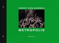 Cover-Bild zum Titel 'Metropolis' von 'Horst von Harbou'