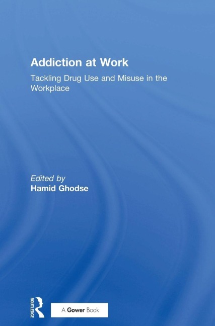 Addiction at Work - 