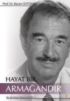 Hayat Bir Armagandir - Hüseyin Aldogan