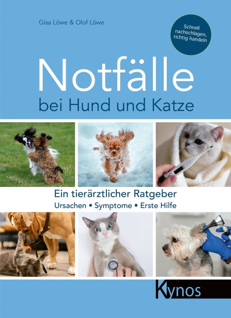Notfälle bei Hund und Katze - Gisa Löwe, Olof Löwe