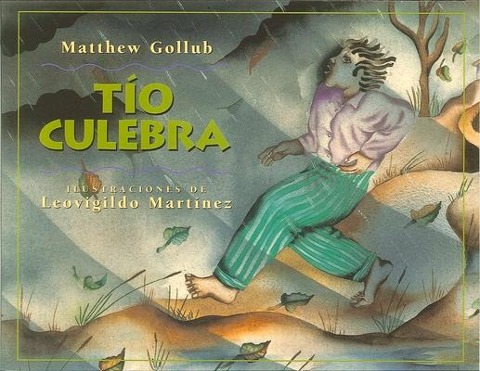 Tío Culebra - Matthew Gollub