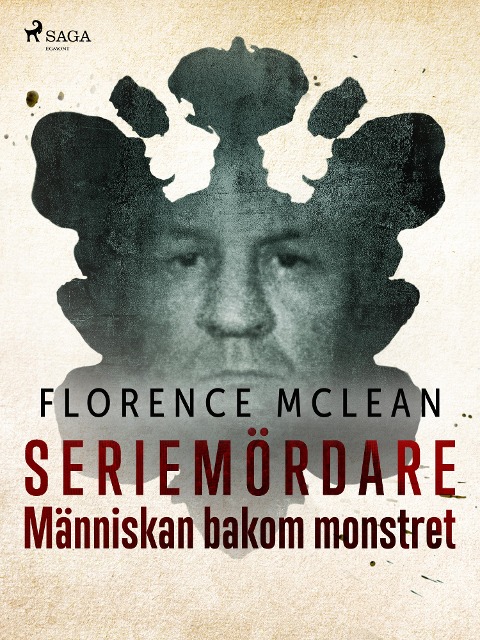 Seriemördare - Människan bakom monstret - Florence McLean