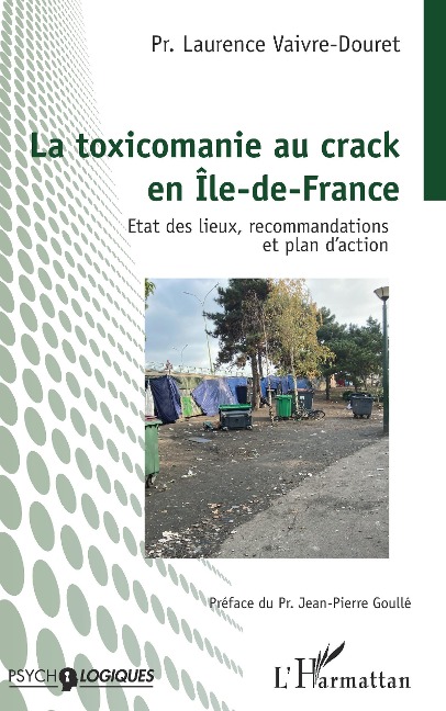 La toxicomanie au crack en Île-de-France - Vaivre-Douret