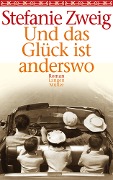 Cover-Bild zum Titel 'Und das Glück ist anderswo' von 'Stefanie Zweig'