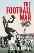 Cover-Bild zum Titel 'Football War' von 'Xavier Fowler'