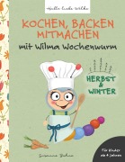 Cover-Bild zum Titel 'Kochen, backen, mitmachen mit Wilma Wochenwurm' von 'Susanne Bohne'