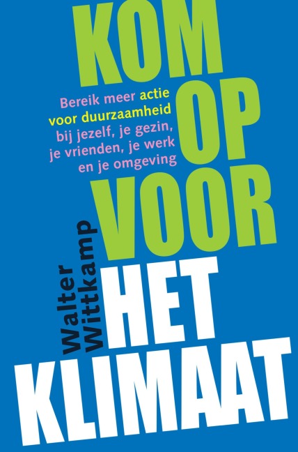 Kom op voor het Klimaat - Walter Wittkamp