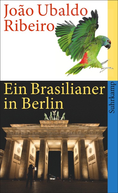 Ein Brasilianer in Berlin - Joao Ubaldo Ribeiro