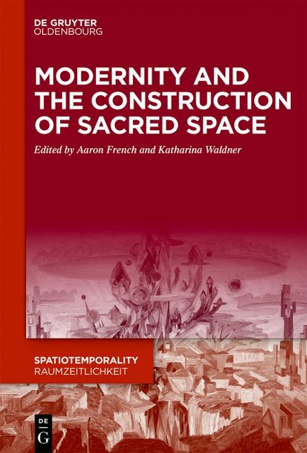 Modernity and the Construction of Sacred Space - 