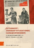 Cover-Bild zum Titel '»Euthanasie«, Zwangssterilisationen, Humanexperimente' von 'Ansgar Sebastian Klein'