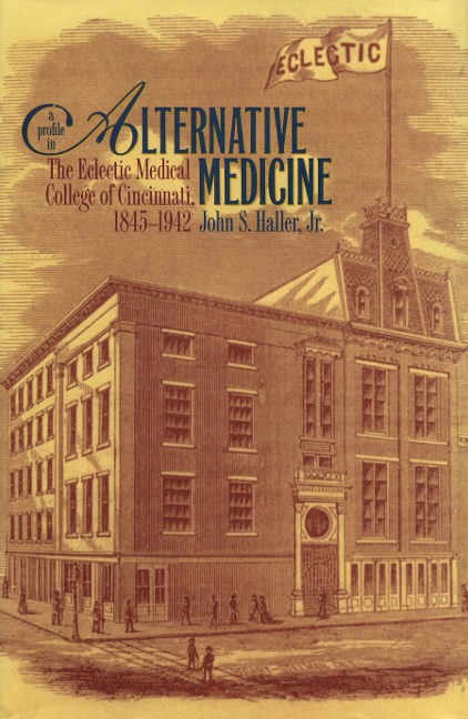 Profile in Alternative Medicine - Jr. John S. Haller