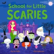 Cover-Bild zum Titel 'School for Little Scaries' von 'Smriti Halls'