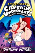 Cover-Bild zum Titel 'Captain Underpants: The First Epic Manga' von 'Dav Pilkey'